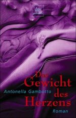 Das Gewicht des Herzens Cover des Buches Das Gewicht des Herzens (ISBN: 9783423242110)