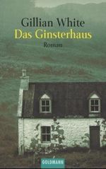 Das Ginsterhaus Cover des Buches Das Ginsterhaus (ISBN: 9783442445394)
