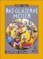 Das gläserne Messer Cover des Buches Das gläserne Messer (ISBN: 9783407780225)