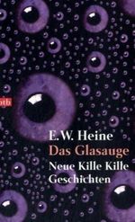 Das Glasauge Cover des Buches Das Glasauge (ISBN: 9783442728053)
