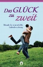 Das Glück zu zweit Cover des Buches Das Glück zu zweit (ISBN: 9783811810075)