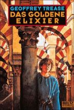 Das goldene Elixier Cover des Buches Das goldene Elixier (ISBN: 9783922723271)