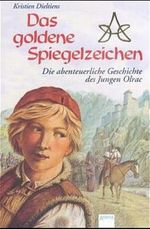Das goldene Spiegelzeichen Cover des Buches Das goldene Spiegelzeichen (ISBN: 9783401051321)