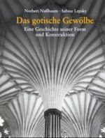 Das gotische Gewölbe Cover des Buches Das gotische Gewölbe (ISBN: 9783422062788)