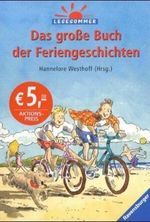 Das große Buch der Feriengeschichten Cover des Buches Das große Buch der Feriengeschichten (ISBN: 9783473541621)