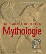 Das große Buch der Mythologie Cover des Buches Das große Buch der Mythologie (ISBN: 9783884725733)