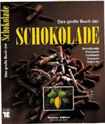 Das große Buch der Schokolade Cover des Buches Das große Buch der Schokolade (ISBN: 9783774219199)