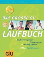 Das große GU Laufbuch Cover des Buches Das große GU Laufbuch (ISBN: 9783774266797)