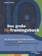 Das grosse IQ-Trainingsbuch Cover des Buches Das grosse IQ-Trainingsbuch (ISBN: 9783577100625)