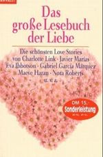 Das große Lesebuch der Liebe Cover des Buches Das große Lesebuch der Liebe (ISBN: 9783442352548)