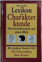 Das große Lexikon der Charakterkunde Cover des Buches Das große Lexikon der Charakterkunde (ISBN: 9783930656158)