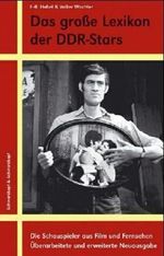 Das große Lexikon der DDR-Stars Cover des Buches Das große Lexikon der DDR-Stars (ISBN: 9783896023919)