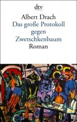 Das grosse Protokoll gegen Zwetschkenbaum Cover des Buches Das grosse Protokoll gegen Zwetschkenbaum (ISBN: 9783423130264)