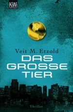 Das große Tier Cover des Buches Das große Tier (ISBN: 9783462042146)