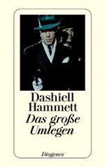 Das große Umlegen und andere Detektivstories Cover des Buches Das große Umlegen und andere Detektivstories (ISBN: 9783257209136)
