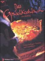 Das Gruselkochbuch Cover des Buches Das Gruselkochbuch (ISBN: 9783802514647)
