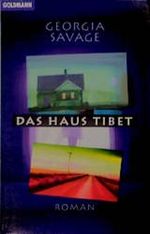 Das Haus Tibet Cover des Buches Das Haus Tibet (ISBN: 9783442435920)