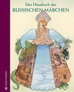 Das Hausbuch der russischen Märchen Cover des Buches Das Hausbuch der russischen Märchen (ISBN: 9783836952538)