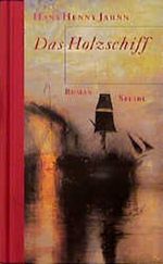 Das Holzschiff Cover des Buches Das Holzschiff (ISBN: 9783882435511)