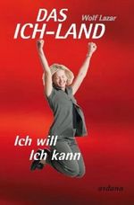 Das Ich-Land Cover des Buches Das Ich-Land (ISBN: 9783981040609)