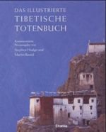 Das illustrierte Tibetische Totenbuch Cover des Buches Das illustrierte Tibetische Totenbuch (ISBN: 9783908653080)