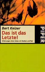 Das ist das Letzte! Cover des Buches Das ist das Letzte! (ISBN: 9783492223140)
