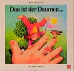 Das ist der Daumen Cover des Buches Das ist der Daumen (ISBN: 9783822110669)