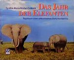 Das Jahr der Elefanten Cover des Buches Das Jahr der Elefanten (ISBN: 9783492401050)
