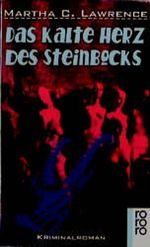 Das kalte Herz des Steinbocks Cover des Buches Das kalte Herz des Steinbocks (ISBN: 9783499222801)