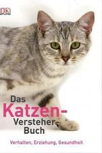 Das Katzen-Versteher-Buch Cover des Buches Das Katzen-Versteher-Buch (ISBN: 9783831018307)