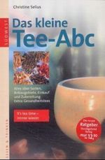 Das kleine Tee-Abc Cover des Buches Das kleine Tee-Abc (ISBN: 9783517081335)