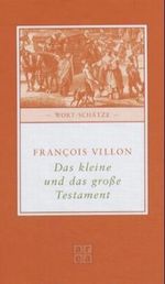 Das kleine und das grosse Testament Cover des Buches Das kleine und das grosse Testament (ISBN: 9783899962475)