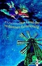 Das Land der verlorenen Erinnerung Cover des Buches Das Land der verlorenen Erinnerung (ISBN: 9783785548028)