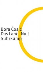 Das Land Null Cover des Buches Das Land Null (ISBN: 9783518416112)