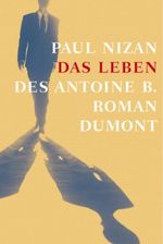 Das Leben des Antoine B. Cover des Buches Das Leben des Antoine B. (ISBN: 9783832179267)