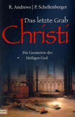Das letzte Grab Christi Cover des Buches Das letzte Grab Christi (ISBN: 9783404641673)