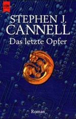 Das letzte Opfer Cover des Buches Das letzte Opfer (ISBN: 9783453151925)