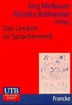 Das Lexikon im Spracherwerb Cover des Buches Das Lexikon im Spracherwerb (ISBN: 9783825220396)
