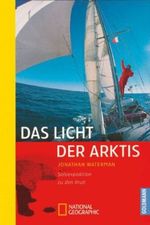 Das Licht der Arktis Cover des Buches Das Licht der Arktis (ISBN: 9783894052102)