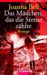 Das Mädchen, das die Sterne zählte. Cover des Buches Das Mädchen, das die Sterne zählte. (ISBN: 9783442454686)