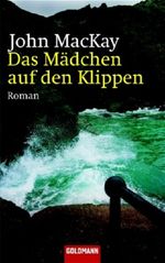 Das Mädchen auf den Klippen Cover des Buches Das Mädchen auf den Klippen (ISBN: 9783442456949)