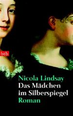 Das Mädchen im Silberspiegel Cover des Buches Das Mädchen im Silberspiegel (ISBN: 9783442732609)