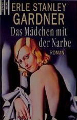 Das Mädchen mit der Narbe. Cover des Buches Das Mädchen mit der Narbe. (ISBN: 9783502516361)