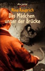 Das Mädchen unter der Brücke Cover des Buches Das Mädchen unter der Brücke (ISBN: 9783781717848)