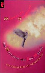Das Martyrium des San Manuel Cover des Buches Das Martyrium des San Manuel (ISBN: 9783548242590)