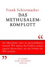 Das Methusalem-Komplott Cover des Buches Das Methusalem-Komplott (ISBN: 9783896673107)