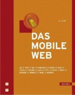 Das mobile Web Cover des Buches Das mobile Web (ISBN: 9783446415072)