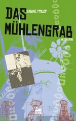 Das Mühlengrab Cover des Buches Das Mühlengrab (ISBN: 9783939689102)
