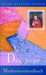 Das neue Meditationshandbuch Cover des Buches Das neue Meditationshandbuch (ISBN: 9783908543213)