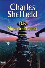 Das Nimrod-Projekt Cover des Buches Das Nimrod-Projekt (ISBN: 9783404243747)